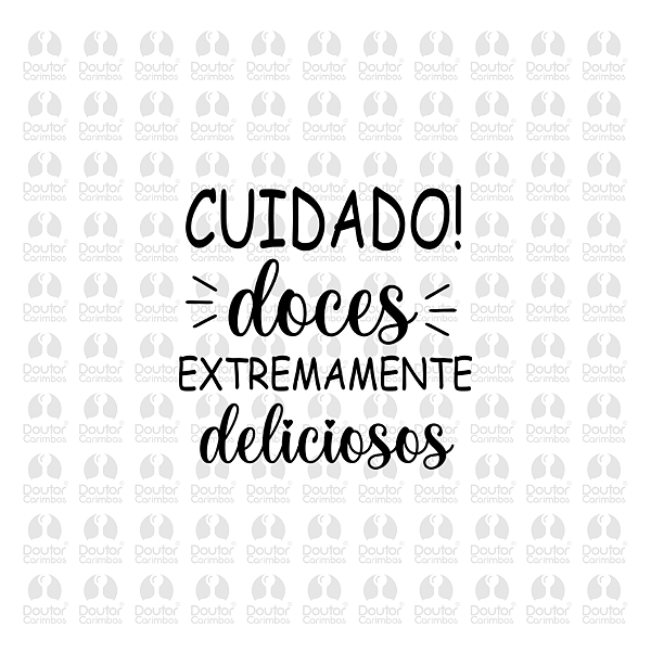 Cuidado Doces Extremamente Deliciosos