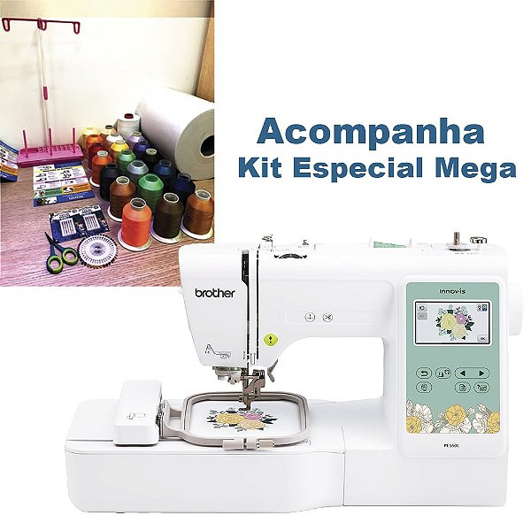 Máquina de Bordado Brother PE560L Área 10x10 cm com Kit Especial Mega