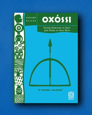 Oxóssi (Col. Orixás)