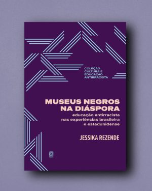 MUSEUS NEGROS NA DIÁSPORA