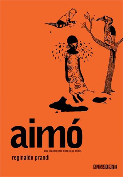 AIMO: UMA VIAGEM PELO MUNDO DOS ORIXAS