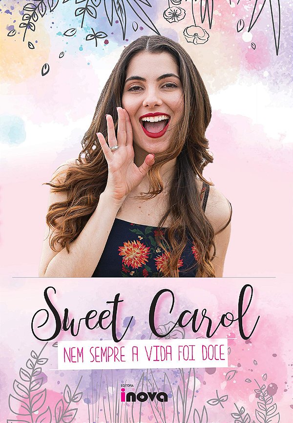 Livro Sweet Carol: nem sempre a vida foi doce