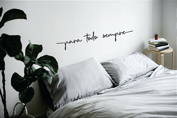 Para Todo Sempre - modelo 03 -  Frase de cabeceira quarto casal 3D relevo decorativo casa