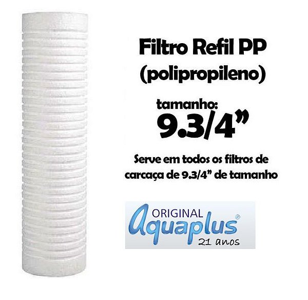 Elemento Filtrante polipropileno 9.3/4'' - Aquaplus Original