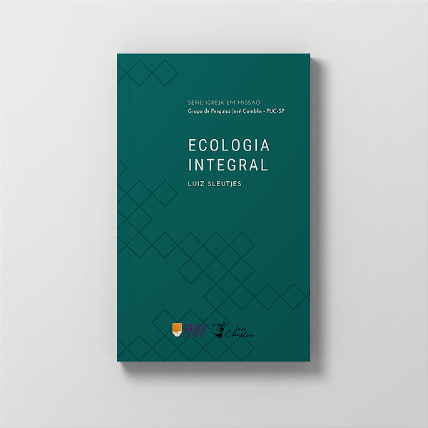 Ecologia Integral - Autor Luiz Sleutjes