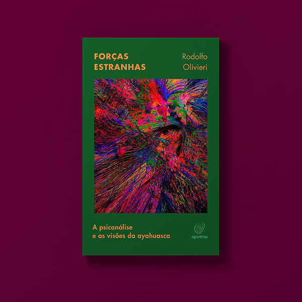 Forças Estranhas - Rodolfo Olivieri