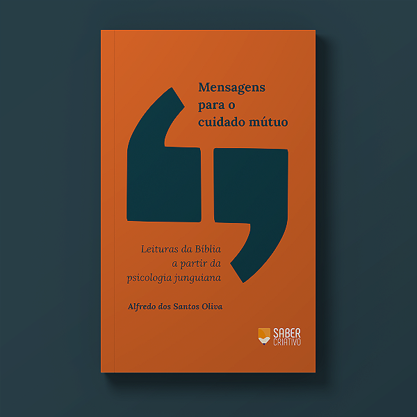 Mensagens para o Cuidado Mútuo - Alfredo dos Santos Oliva