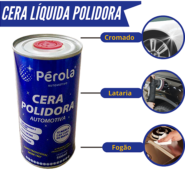 Pérola, Cera Liquida de Carnaúba Polidora Com Silicone-500ml