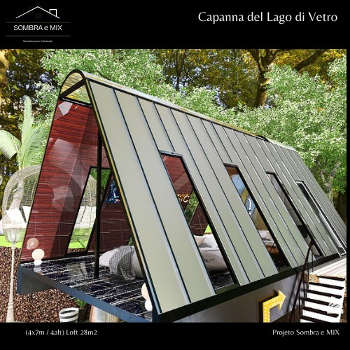 Capanna del Lago di Vetro     (4x7m / 4alt)  Loft 28m2