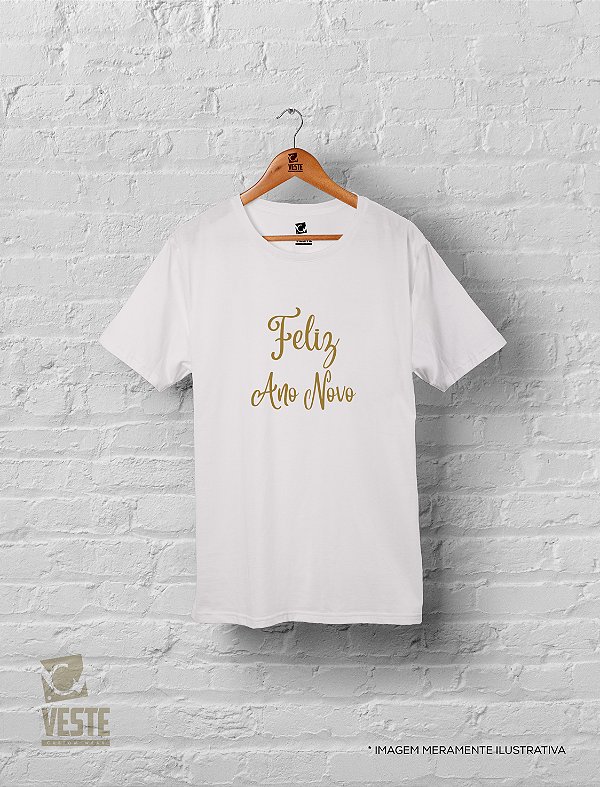 Camiseta Algodão Réveillon - Feliz Ano Novo