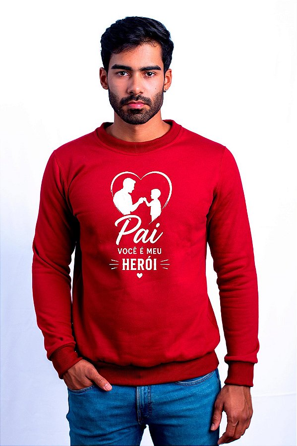 Moletom Dia dos Pais Pai Herói