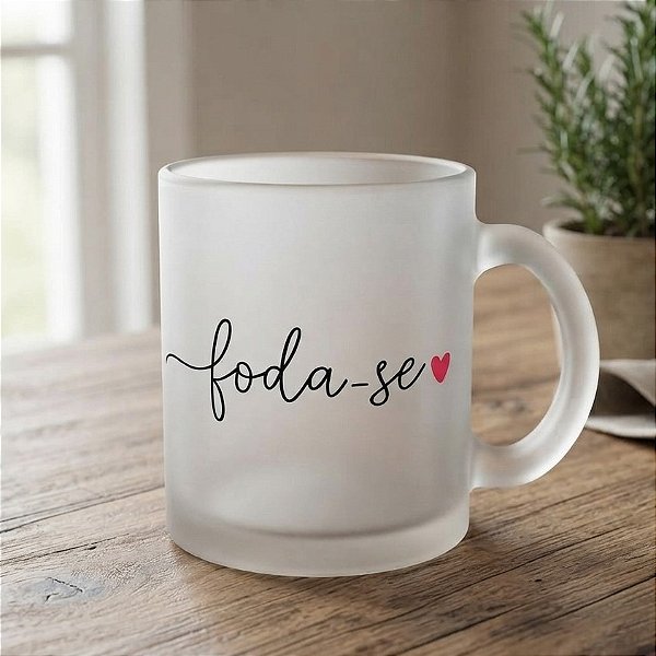 Caneca Personalizada - Foda-se