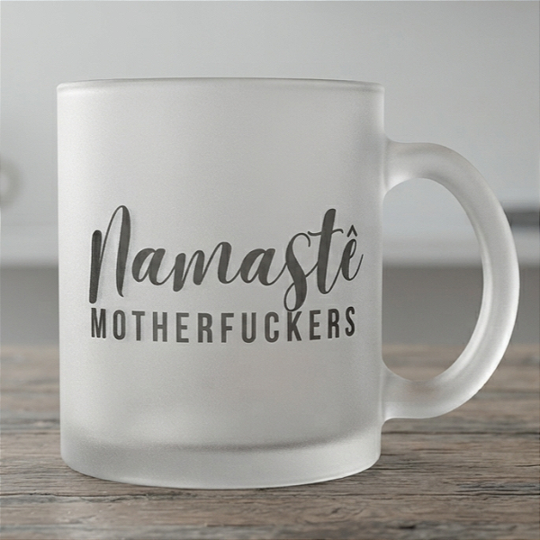 Caneca Personalizada - Namastê Motherfockers