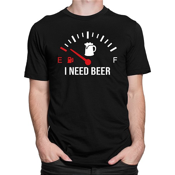 Camiseta I Need Beer
