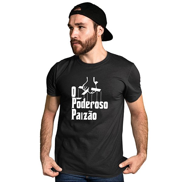 Camiseta O Poderoso Paizão
