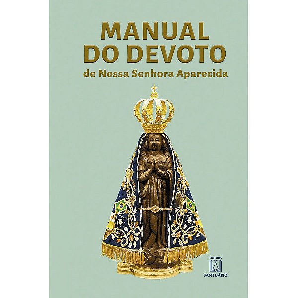 Livro Manual Do Devoto De Nossa Senhora Aparecida