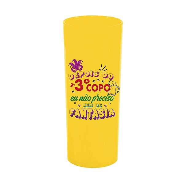 Copo Long Drink 300ml - Carnaval - Depois do 3º copo eu não preciso nem de fantasia -Personalizado