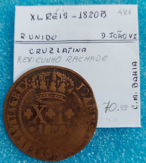 MOEDA  XL RÉIS - 1820 B - D. JOÃO VI - REINO UNIDO - C484