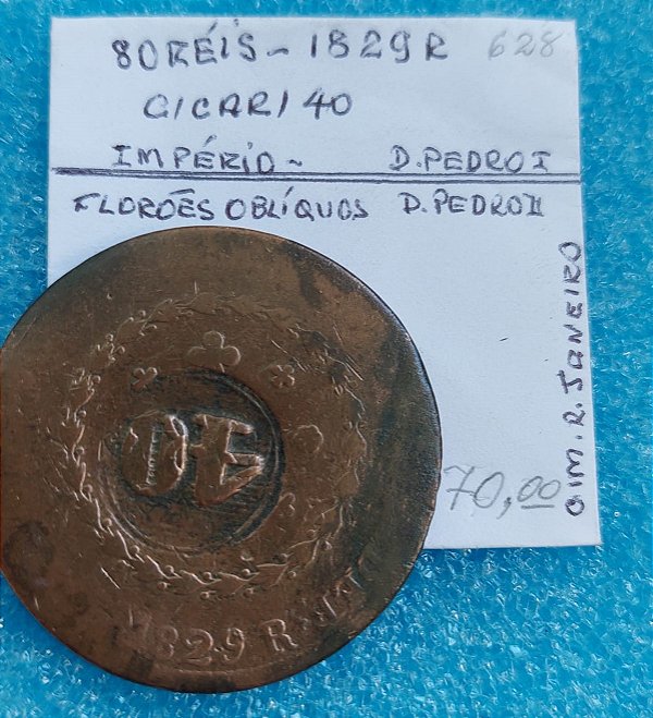 MOEDA 80 RÉIS - 1829 R - D. PEDRO I - IMPÉRIO - C628 - C/ CAR. GERAL DE 40