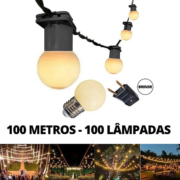 KIT Cordão Varal de Luz Festão 100 Metros com 100 Lâmpadas Branco Quente Bivolt