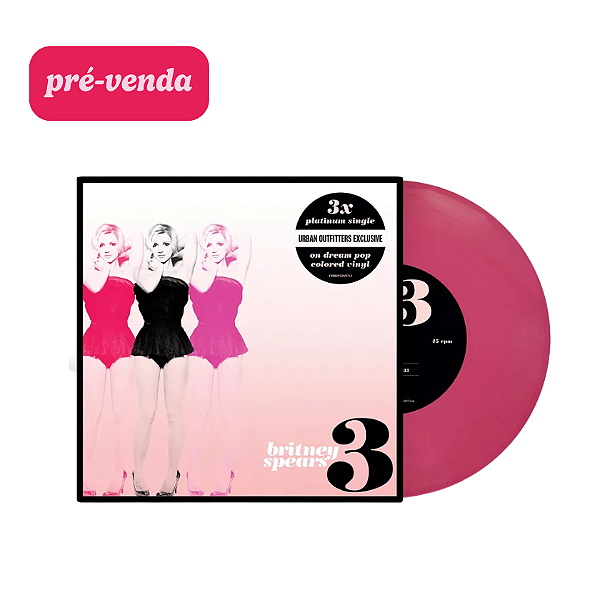 Vinil Single - Britney Spears Britney Spears - 3 UO Exclusive 7-inch Single