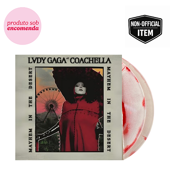Vinil Lady Gaga - Coachella 2025: Mayhem In The Desert ( Unnoficial Leia Descrição)