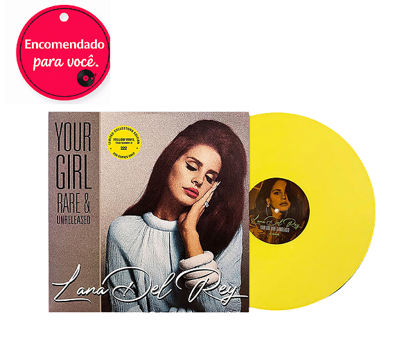 Vinil Lana Del rey Your Girl Rare & Unreleased (Yellow Colour 300 Numbered Copies) Unnoficial ( Leia descrição)