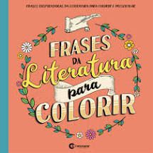 Frases Da Literatura Para Colorir - Culturama