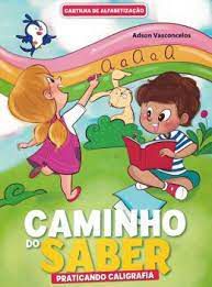 Cartilha Caminho Saber Praticando Caligrafia-bicho