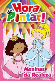 Hora De Pintar - Meninas Da Realeza - Bicho