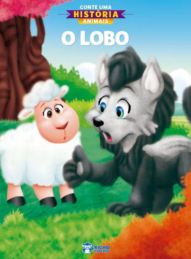 Conte Uma Historia Animais - O Lobo - Bicho
