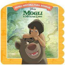 Disney Hist. P/sonhar Mogli - Bicho Esperto