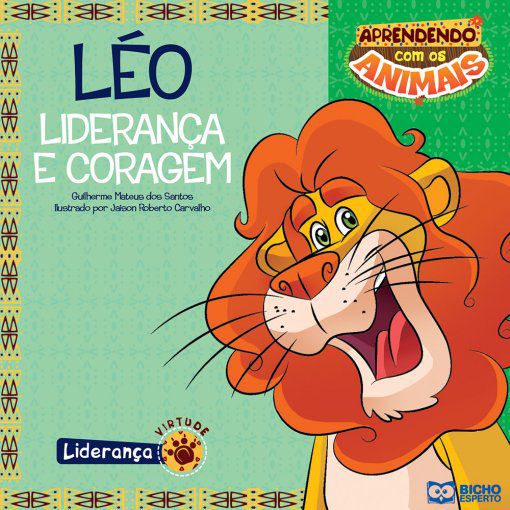 Aprendendo Com Os Animais Leo - Bicho Esperto