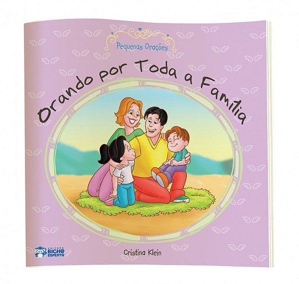 Livro Orando Por Toda Familia - Bicho Esperto
