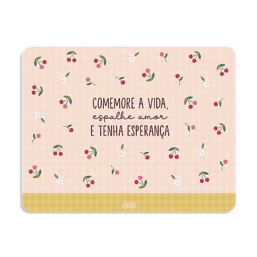 Mouse Pad Comemore A Vida Espal - Cartoes Gigantes