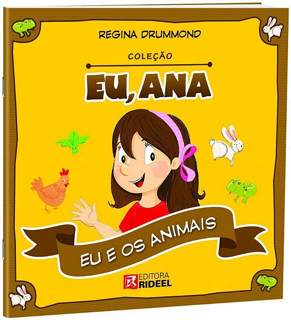 Colecao Eu, Ana - Eu E Os Animais - Bicho Esperto