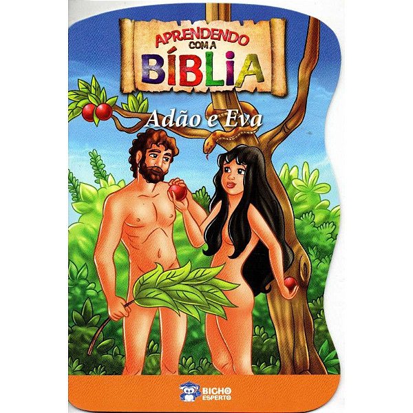 Aprendendo Com A Biblia - Adao E Eva - Bicho Esper