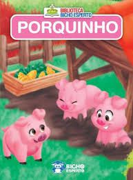 Mini Biblioteca Animais - Porquinho - Bicho Espert