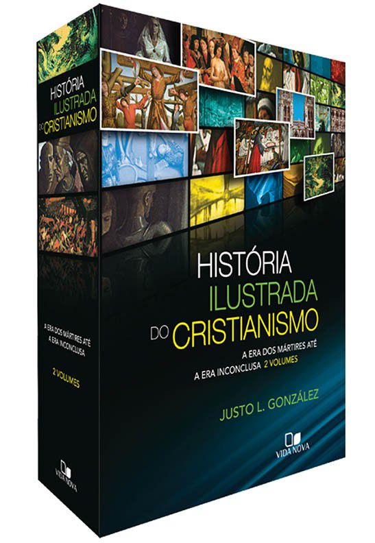 História Ilustrada Do Cristianismo - 2 Volumes - Justo L. González