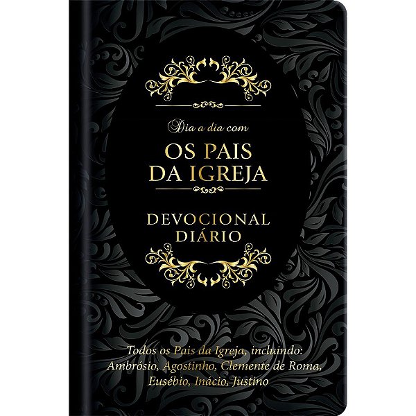 Dia a Dia Com Os Pais Da Igreja: Devocional Diário