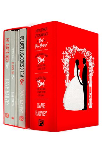 Box: Fortalecendo o Seu Casamento Do "Sim" Ao "Para Sempre" -  Dave Harvey