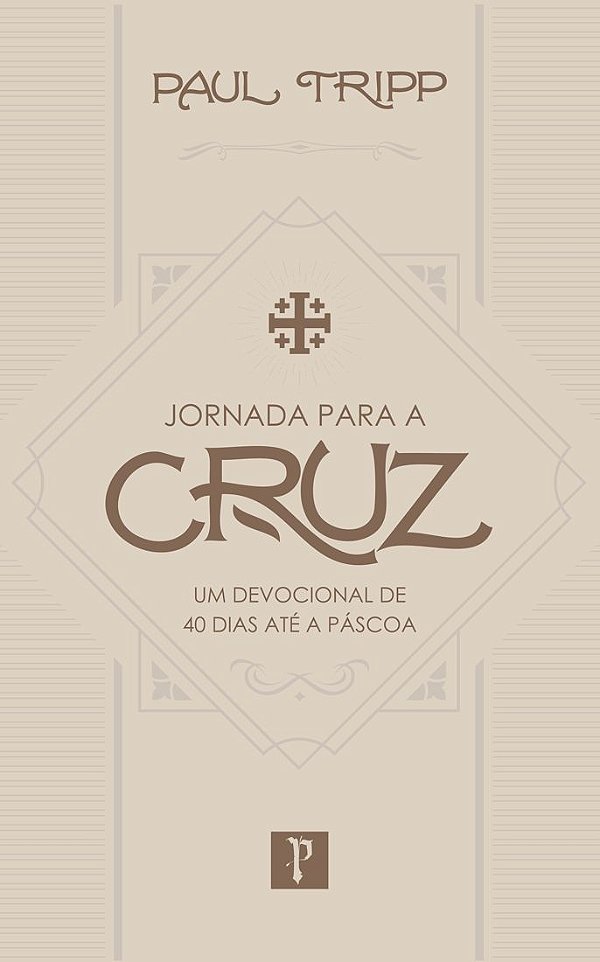 Jornada Para Cruz - Paul Tripp