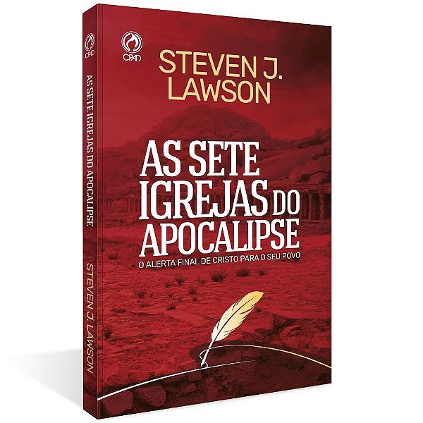 As Sete Igrejas do Apocalipse - Steven J. Lawson