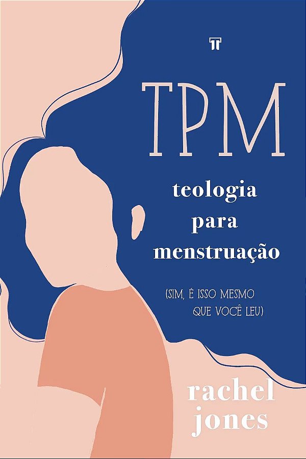 TPM: Teologia Para Menstruação