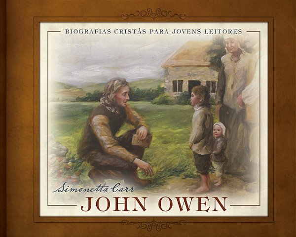 John Owen - Simonetta Carr