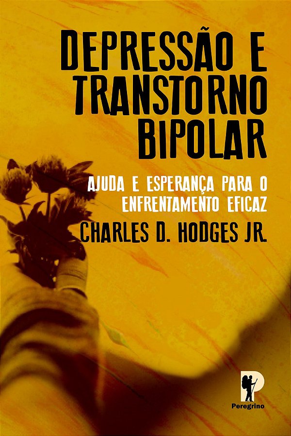 Depressão e Transtorno Bipolar - Dr. Charles D. Hodges