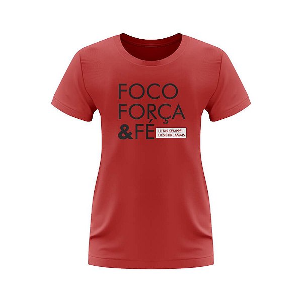 T-shirt Feminina Coach Wear - Foco, Força e Fé