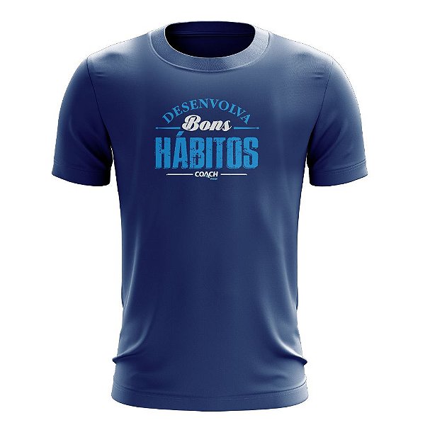 Camiseta Coach Wear - Bons Hábitos