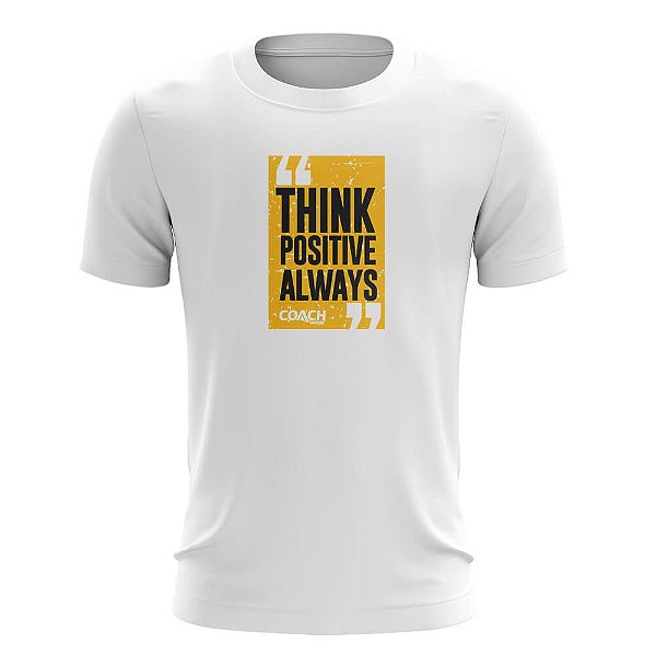 Camiseta Coach Wear - Think Positive