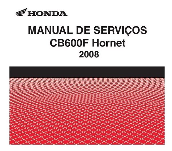 Manual De Serviço Honda Cb 600 F Hornet 2008 2011